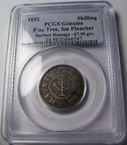 1652 Pine Tree Shilling Small Planchet PCGS Certified F/VF, 67.9 Grams 