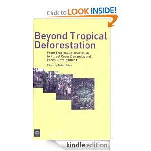 Beyond Tropical Deforestation From Tropical Deforestation to Forest 